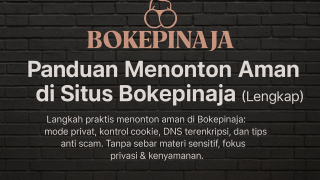 Panduan Menonton Aman Di Situs Bokepinaja